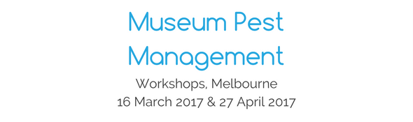 Museum Pest Management workshop - 16 March 2017